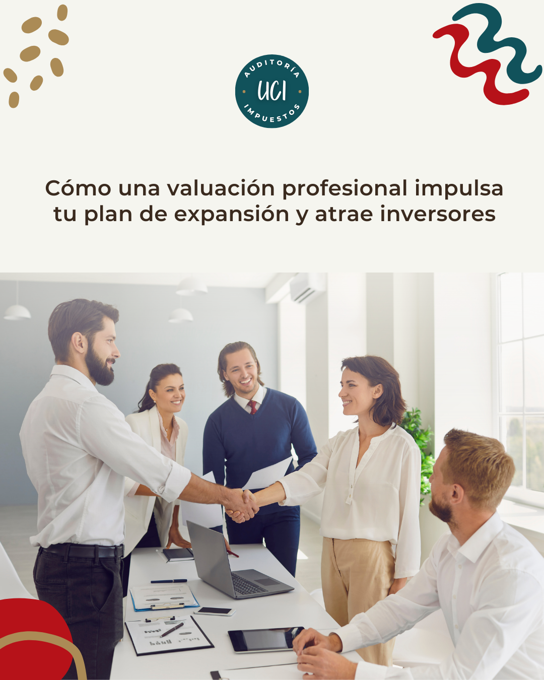 Una valuación profesional impulsa tu plan de expansión y atrae inversores