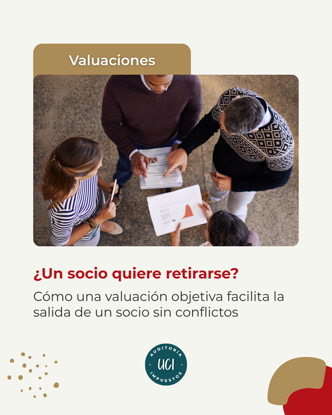 Una valuación objetiva facilita la salida de un socio sin conflictos