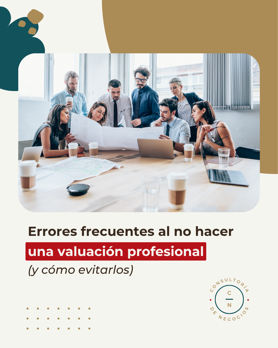 Errores frecuentes al no hacer una valuación profesional (y cómo evitarlos)