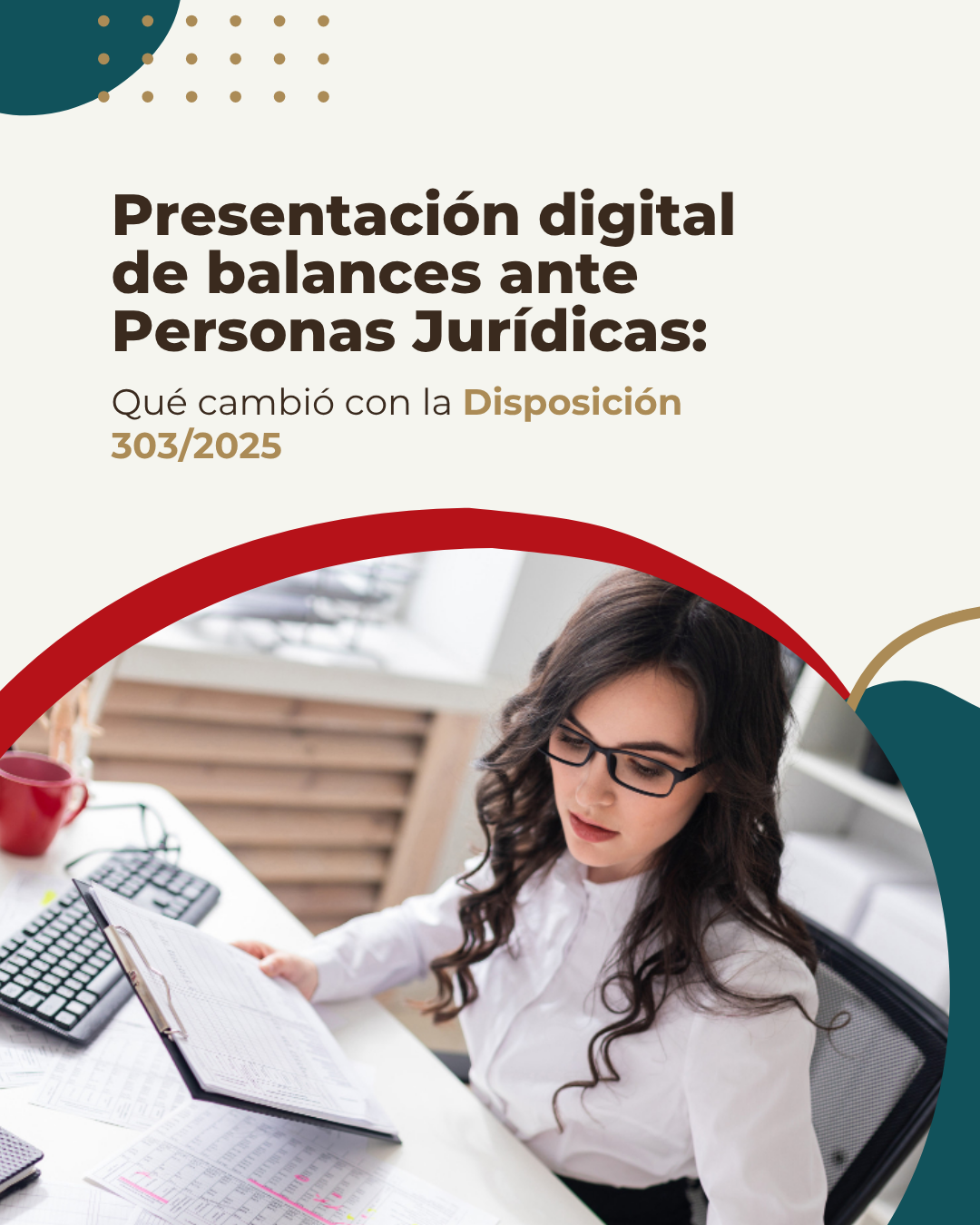 Presentación digital de balances ante Personas Jurídicas: qué cambió con la Disposición 303/2025