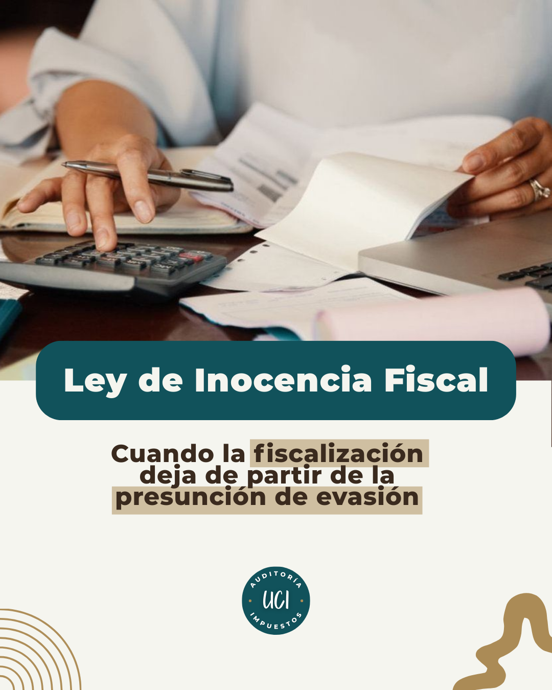 Ley de Inocencia Fiscal: un cambio de enfoque en la fiscalización tributaria
